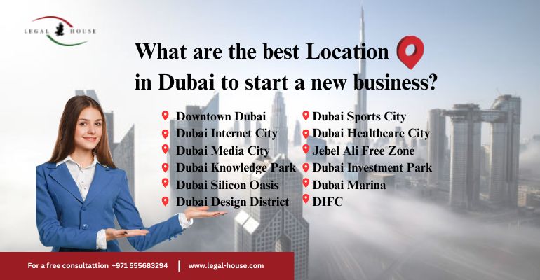 You are currently viewing What are the best locations to start a business in Dubai?